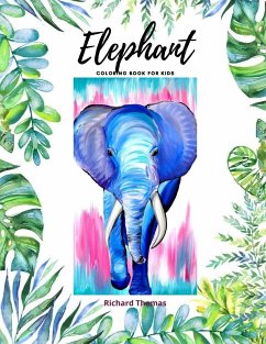 Elephant Coloring Book for Kids - Thomas, Richard