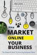 MARKET YOUR BUSINESS ONLINE - Bild 1