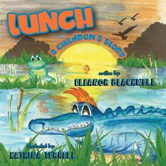 Lunch: A Children's Story - Blackwell, Eleanor