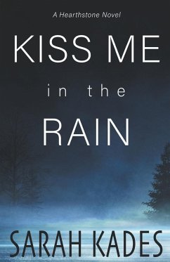 Kiss Me in the Rain - Kades, Sarah