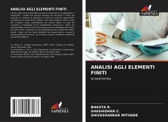 ANALISI AGLI ELEMENTI FINITI - R., Bhavya;C., SHASHIDHAR;MITHARE, SHIVASHANKAR