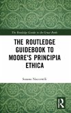 The Routledge Guidebook to Moore's Principia Ethica (eBook, ePUB)