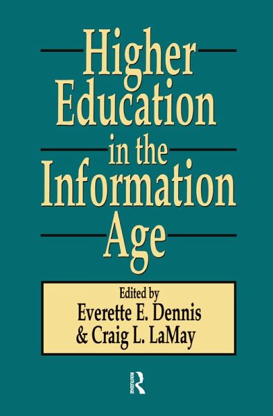 Higher Education in the Information Age (eBook, ePUB)