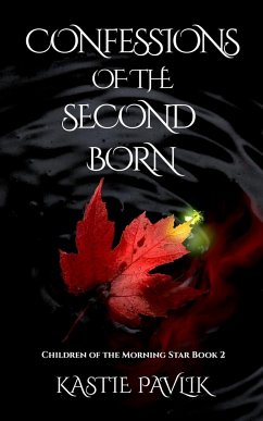 Confessions of the Second Born - Pavlik, Kastie