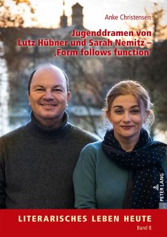 Jugenddramen von Lutz Hübner und Sarah Nemitz ¿ «Form follows function» - Christensen, Anke