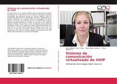 Sistema de comunicación virtualizado de VOIP - Tobar Farias, Galo Wilfrido; Gaibor S., María Belén; Moyano V., Erica