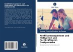 Konfliktmanagement und Motivation von Fachkräften im Gastgewerbe