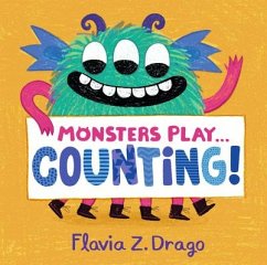 Monsters Play... Counting! - Drago, Flavia Z.