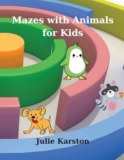 Mazes with Animals for Kids - Karston, Julie