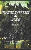 Twisted Darkness & Lies