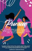 Pursue