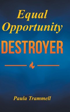 Equal Opportunity Destroyer - Trammell, Paula