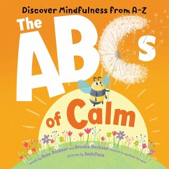The ABCs of Calm - Rossner, Rose; Backsen, Brooke