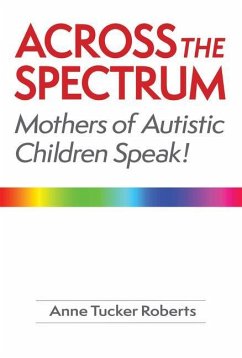 Across the Spectrum - Roberts, Anne Tucker