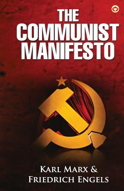 The Communist Manifesto - Marx, Karl; Engels, Friedrich