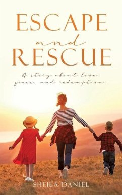 Escape and Rescue - Daniel, Sheila