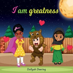 I am Greatness - Deering, Dollyah