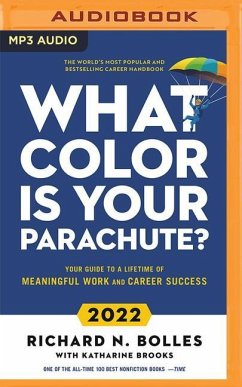 What Color Is Your Parachute? 2022: Your Guide to a Lifetime of Meaningful Work and Career Success - Bolles, Richard N.