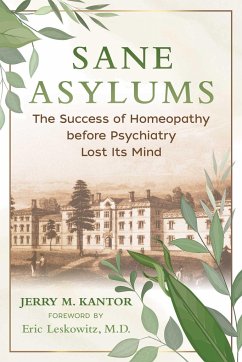 Sane Asylums - Kantor, Jerry M.