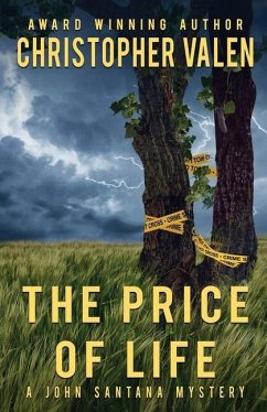 The Price Of Life: A John Santana Mystery - Valen, Christopher