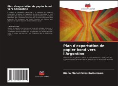 Plan d'exportation de papier bond vers l'Argentine - Siles Balderrama, Diana Marioli