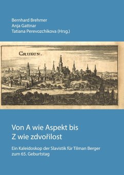 Von A wie Aspekt bis Z wie zdvo¿ilost - Brehmer, Bernhard;Gattnar, Anja;Perevozchikova, Tatiana