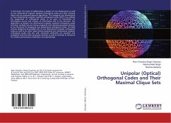 Unipolar (Optical) Orthogonal Codes and Their Maximal Clique Sets - Chauhan, Ram Chandra Singh; Singh, Yatindra Nath; Asthana, Rachna
