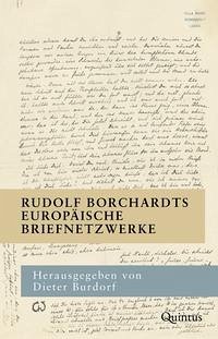 Rudolf Borchardts europäische Briefnetzwerke - Burdorf, Dieter (Hrsg.)
