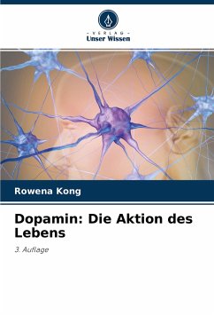 Cover Dopamin: Die Aktion des Lebens