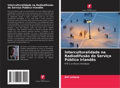 Interculturalidade na Radiodifusão do Serviço Público Irlandês - Lehane, Bill