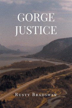 Gorge Justice - Bradshaw, Rusty