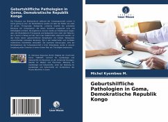 Geburtshilfliche Pathologien in Goma, Demokratische Republik Kongo - Kyembwa M., Michel