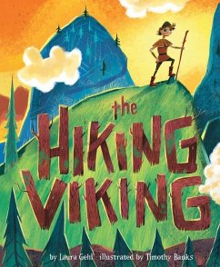 The Hiking Viking - Gehl, Laura
