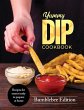 Yummy Dip Cookbook - Bild 1