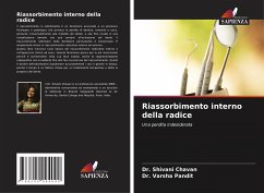 Riassorbimento interno della radice - Chavan, Dr. Shivani;Pandit, Dr. Varsha