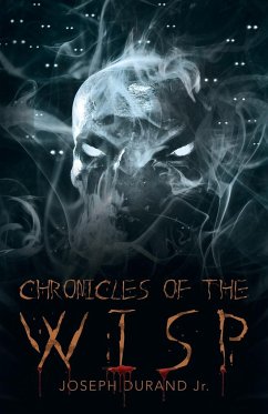 Chronicles of the Wisp - DuRand Jr., Joseph