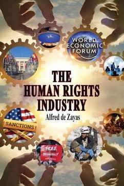 The Human Rights Industry - de Zayas, Alfred