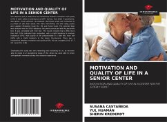 MOTIVATION AND QUALITY OF LIFE IN A SENIOR CENTER - Castañeda, Susana;Huamán, Yul;Krederdt, Sherin