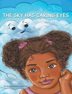 The Sky Has Caring Eyes - Barnes-Anderson, Michelle