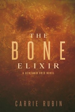 The Bone Elixir - Rubin, Carrie