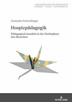 Hospizpädagogik - Eckensberger, Franziska