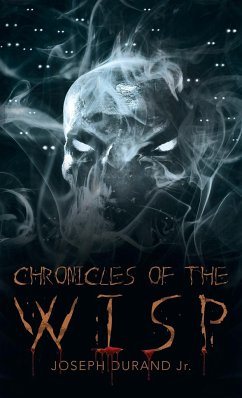 Chronicles of the Wisp - DuRand Jr., Joseph