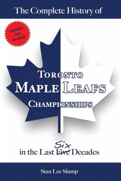 The Complete History of Toronto Maple Leafs Championships in the Last Six Decades - Slump, Stan Lee