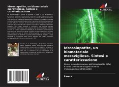 Idrossiapatite, un biomateriale meraviglioso. Sintesi e caratterizzazione - N, Ram