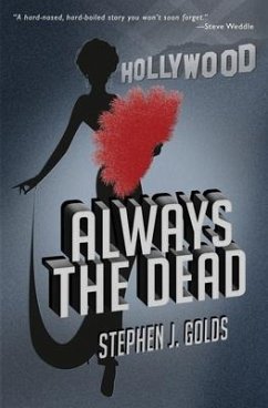 Always the Dead - Golds, Stephen J.