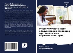 Mesto bibliotechnogo obsluzhiwaniq studentow distancionnogo obucheniq w Nigerii - Agim, Ogechi;Ofodu, Patrisiq