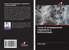 Corso di propagazione vegetativa e biotecnologia - Kadi, Zahia