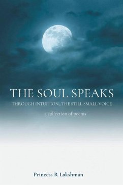 The Soul Speaks - Lakshman, Princess R.