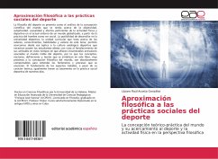 Aproximación filosófica a las prácticas sociales del deporte - Acosta González, Lázaro Raúl