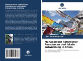 Management natürlicher Ressourcen und lokale Entwicklung in China